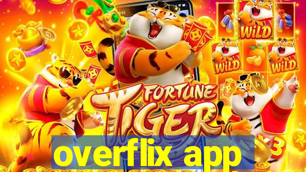 overflix app